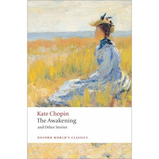 The Awakening : And Other Stories Paperback Oxford Worlds Classics English By (author)  Kate Chopin