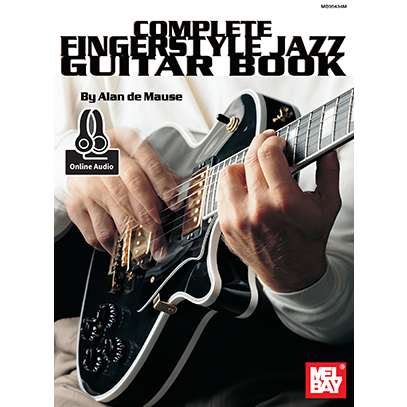Complete Fingerstyle Jazz Guitar (Book + Online Audio) by Alan De Mause (MB95434M)
