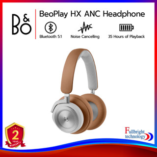 B&amp;O Beoplay HX ANC Wireless Headphone หูฟัง Over-Ear ระดับ Premium รับประกันศูนย์ไทย 2 ปี