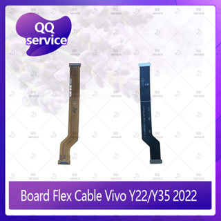 Board Flex Cable Vivo Y22 / Y35 2022 อะไหล่สายแพรต่อบอร์ด Board Flex Cable (ได้1ชิ้นค่ะ) อะไหล่มือถือ QQ service