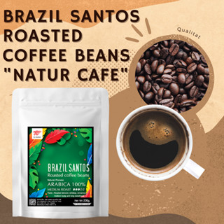 เมล็ดกาแฟคั่ว เมล็ดกาแฟ บราซิล ซานโตส ตรา เนเจอร์ คาเฟ่ Brazil Santos Coffee Beans