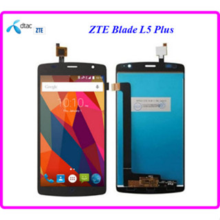 จอ LCD.dtac ZTE Blade L5 Plus+ทัชสกรีน