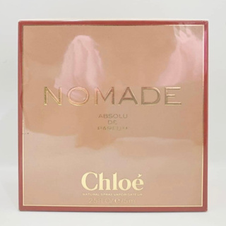 Chloe Nomade Absolu de Parfum 75ml กล่องซีล #chloe (รุ่นท๊อปสุด!! หมุดทอง หอมขั้นสุด แถมติดทนนานยิ่งขึ้น)