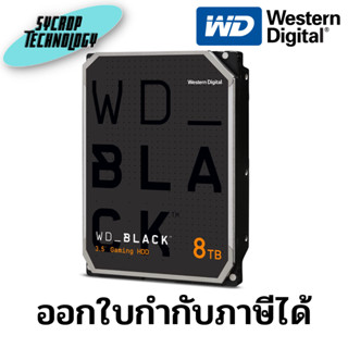 WD_BLACK 8TB Gaming Internal Hard Drive HDD - 7200 RPM, SATA 6 Gb/s, 128 MB Cache, 3.5" - WD8002FZWX ประกันศูนย์