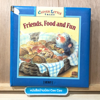 หนังสือภาษาอังกฤษ Board Book Clever Little Tales - Friends, Food and Fun