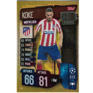 Koke (Club Atlético de Madrid) 297.  Club Legend - Match Attax 2019/20 Champions League