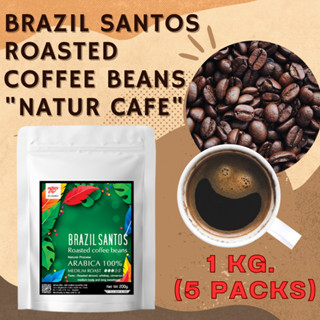 (Sale!!) เมล็ดกาแฟคั่ว เมล็ดกาแฟ บราซิล ซานโตส ตรา เนเจอร์ คาเฟ่ Brazil Santos Coffee Beans 1 กก.(5ถุง)