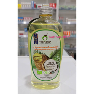 Tropicana ทรอปิคานา น้ำมันมะพร้าวสกัดเย็น ออร์แกนิค 500 ml.