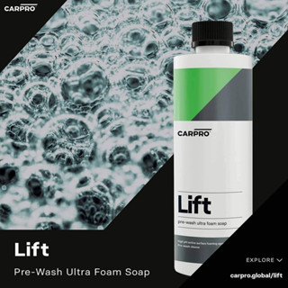 CARPRO Lift น้ำยา pre-wash เนื้อโฟมที่ผสมสารสารลดแรงตึงผิว ขนาด 500 ml