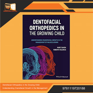 Dentofacial Orthopedics in the Growing Child