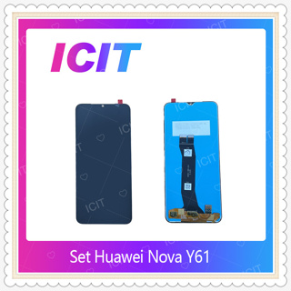 Set Huawei Nova Y61 อะไหล่หน้าจอพร้อมทัสกรีน หน้าจอ LCD Display Touch Screen ICIT-Display