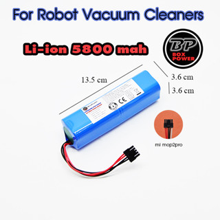 แบตเตอรี่สำหรับหุ่นยนต์ดูดฝุ่น และเครื่องดูดฝุ่นอัตโนมัติ Xiaomi robot vacuum mop2 pro