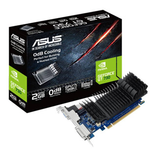 VGA (การ์ดแสดงผล) ASUS GEFORCE GT 730 2GB GDDR5 (GT730-SL-2GD5-BRK)