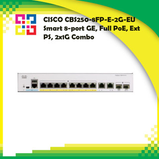 CISCO CBS250-8FP-E-2G-EU Smart 8-port GE, Full PoE, Ext PS, 2x1G Combo