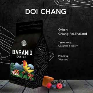 Baramio เมล็ดกาแฟดอยช้าง 250g - 500g (มีเรทราคาส่ง) | Taste Note: Dark chocolate, Black tea, Berry, Sweet Finish