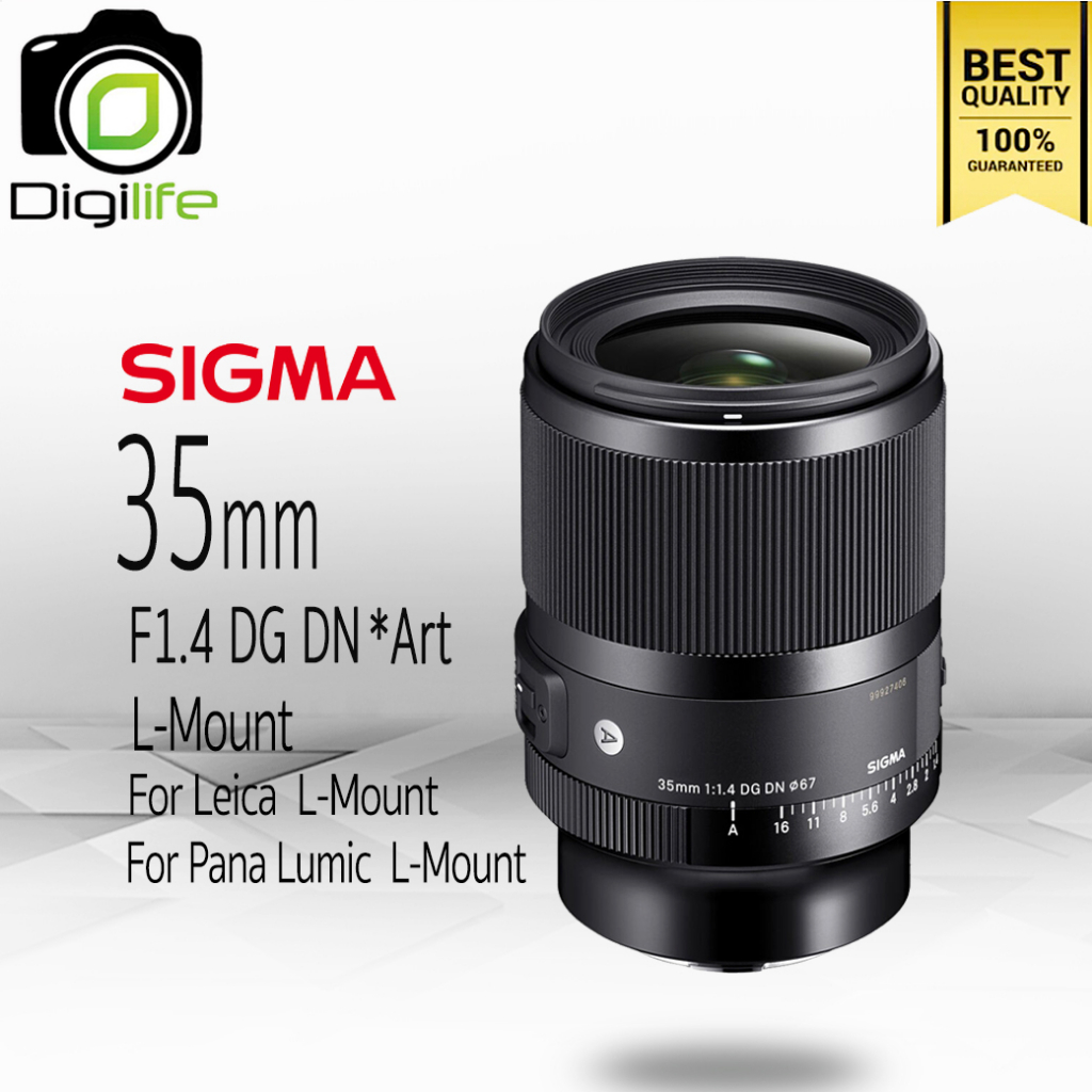 Sigma Lens 35 mm. F1.4 DG DN (Art) ** L-Mount ( For Leica L , Panasonic Lumic L ) - รับประกันร้าน Digilife Thailand 1 ปี