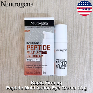 Neutrogena® Rapid Firming Peptide Multi Action Eye Cream 15 g นูโทรจีนา ครีมบำรุงรอบดวงตา อายครีม