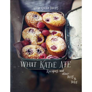 หนังสือสอนทำอาหาร What Katie Ate - Food blogger Katie Quinn Davies original cookbook