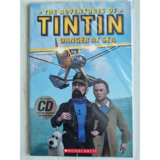 The Adventures of Tintin Danger at Sea with audio CD Level 2