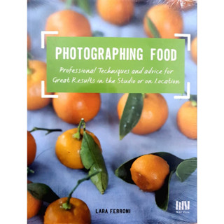 PHOTOGRAPHING FOOD : Lara Feroni