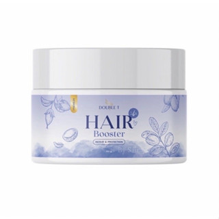 แฮร์ บูสเตอร์ ดับเบิ้ล ที Double T Hair Booster แฮร์บูสเตอร์ของแท้ ครีมนวดผม ทรีทเม้นท์เร่งผมยาว