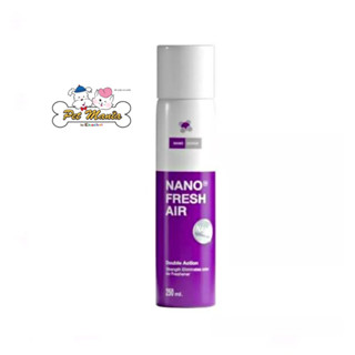 Nano Fresh Air สเปร์ปรับอากาศสำหรับสัตว์เลี้ยง ขนาด 200ml.