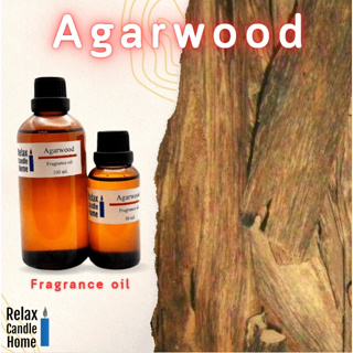 หัวน้ำหอมแท้ กลิ่นกฤษณา Agarwood เกรดพรีเมียม Fragrance oil สำหรับเทียนเเละเครื่องหอม 30ml/100ml