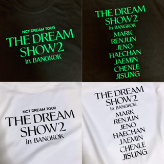 💚THE DREAM SHOW2 BKK tee | สกรีนขาว ดำ เขียวNEON