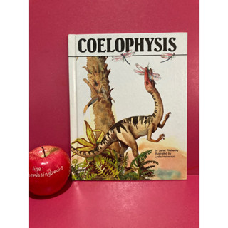 COELOPHYSIS : DINOSAUR BOOKS ความรู้เรื่องไดโนเสาร์ ภาษาอังกฤษ หนังสือมือสอง