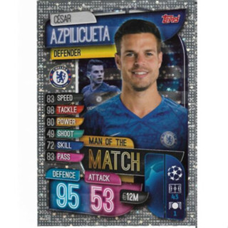 César Azpilicueta (Chelsea) 259.  Man of the Match - Match Attax 2019/20 Champions League