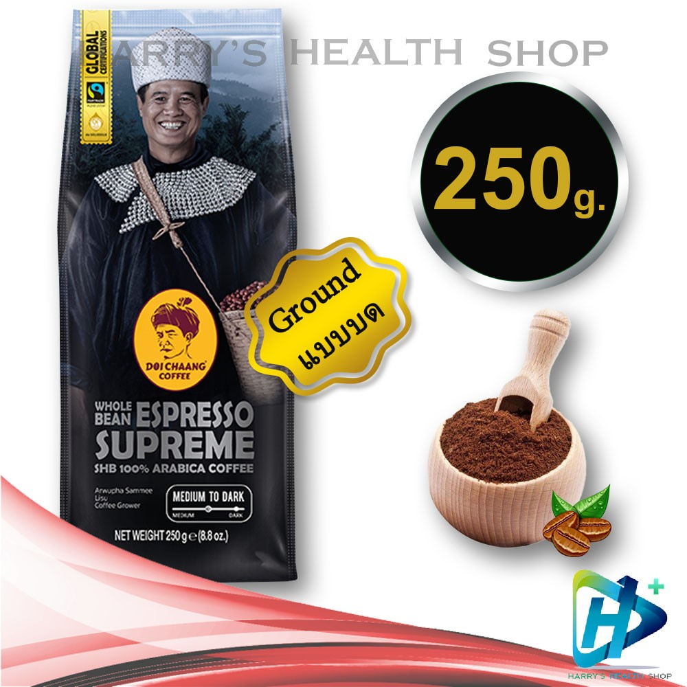 Doi chaang coffee Roasted Espresso Supreme (GROUND) กาแฟดอยช้าง เมล็ดกาแฟดอยช้าง แบบบด medium to dark 250g