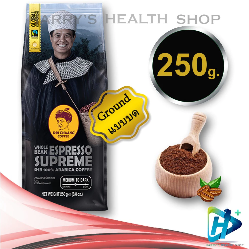 Doi chaang coffee Roasted Espresso Supreme (GROUND) กาแฟดอยช้าง เมล็ดกาแฟดอยช้าง แบบบด medium to dark 250g