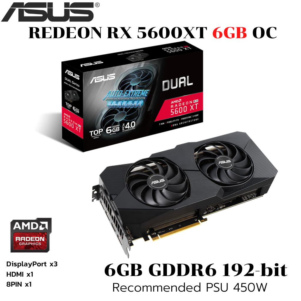 VGA (การ์ดแสดงผล) ASUS DUAL GAMING RX 5600XT 6GB OC  GDDR6