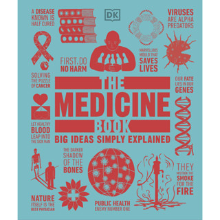 The Medicine Book : Big Ideas Simply Explained Hardback Big Ideas English