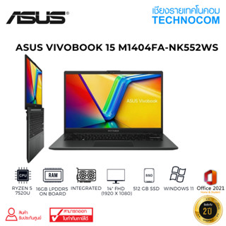 NOTEBOOK(โน้ตบุ๊ก)ASUS M1404FA-NK552WS AMD R5 7520U/16GB LPDDR5/512GB M.2 SSD/14"/WIN 11 HOME