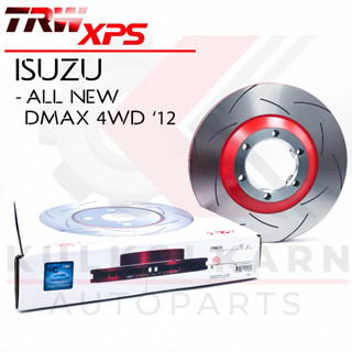 TRW จานเบรคหน้า รุ่น XPS ISUZU ALL NEW DMAX 4WD 12 (ใส่แทนของเดิมได้ทันที) (DF7988XSS)