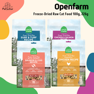 🐱Open farm Freeze Dried Raw Cat Food 100g/ 226g ฟรีซดราย/อาหารแมวเกรดพรีเมี่ยม x Petsister