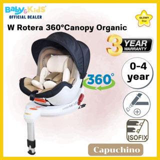 Glowy Star Rotera 360 คาร์ซีท คาร์ซีทเด็ก ISOFIX คาร์ซีทหมุนได้360องศา สำหรับเด็กแรกเกิด-4ปี Organic