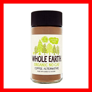 กาแฟไม่มีคาเฟอีน Whole Earth Organic No Caf No Caffeine Coffee Alternative Made with Barley &amp;Chicory 100 g