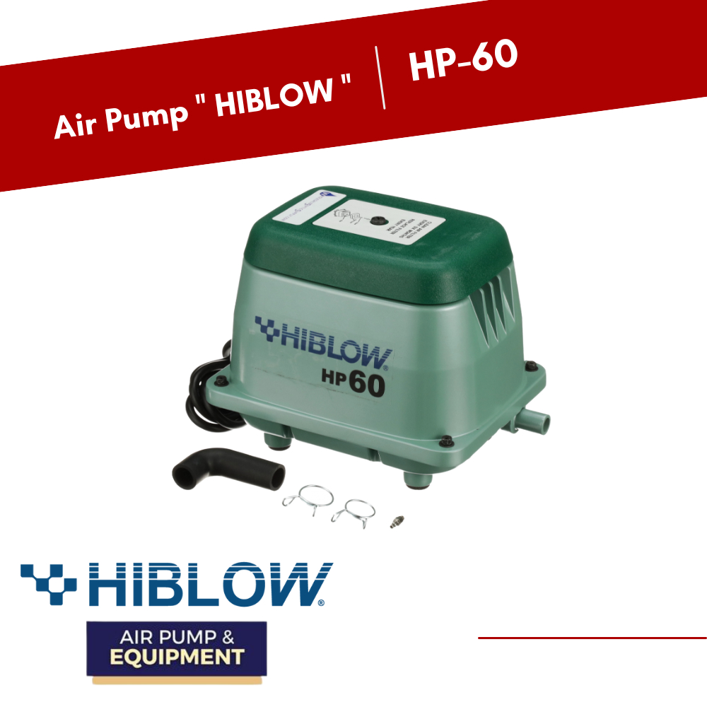 แอร์ปั๊ม Hiblow HP-60 ปั๊มลมเติมอากาศ