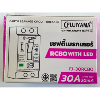 เซฟตี้เบรกเกอร์กันดูด RCBO with LED 30A FUJIYAMA