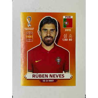 สติ๊กเกอร์สะสม Ruben Neves ฟุตบอลโลก Worldcup 2022 Portugal ของสะสมทีมฟุตบอล โปรตุเกส