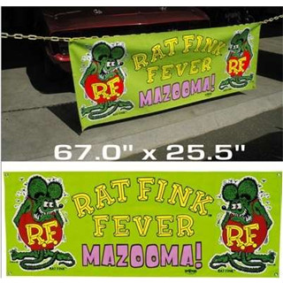 RAT FINK MAZOOMA Vinyl Banner