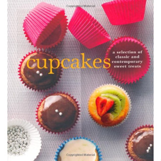 หนังสือสอนทำขนม Cupcakes a selection of classic and contemporary sweet treats