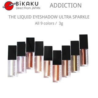 🇯🇵【Direct from Japan】ADDICTION TOKYO แอดดิคชั่น The Liquid Eyeshadow Ultra Sparkle 3g  8Colors  Glitter Eyeshadow Eye Color  Make up