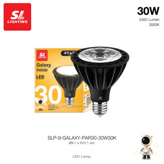 เก็บไว้เปรียบเทียบ SL LIGHTING | LED GALAXY PAR30 30W ขั้วหลอด E27 แสง 3000K Warm White 30W 3000K9-GALAXY-PAR30-30W30K