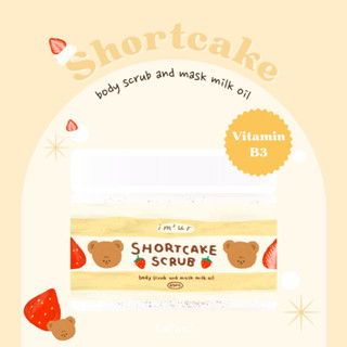 Shortcake body scrub and mask milk oil