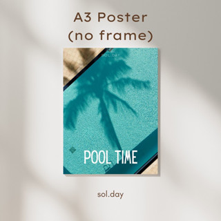 [A3 Poster] โปสเตอร์แต่งห้อง ขนาด A3 ลายสระว่ายน้ำ Pool Time