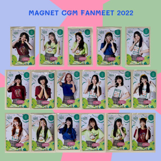 Magnet จาก CGM48 Fanmeet 2022 [ Angel Aom Champoo Izurina Jayda Latin Marmink Meen Mei Milk Nena Nenie Parima Pim ]