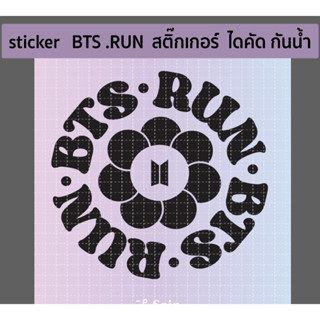 sticker   BTS .RUN  สติ๊กเกอร์  ไดคัด กันน้ำ